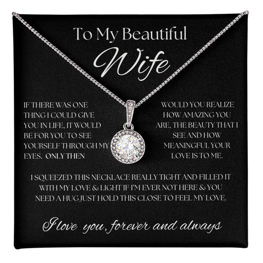 To My Beautiful Wife... Eternal Hope Necklace