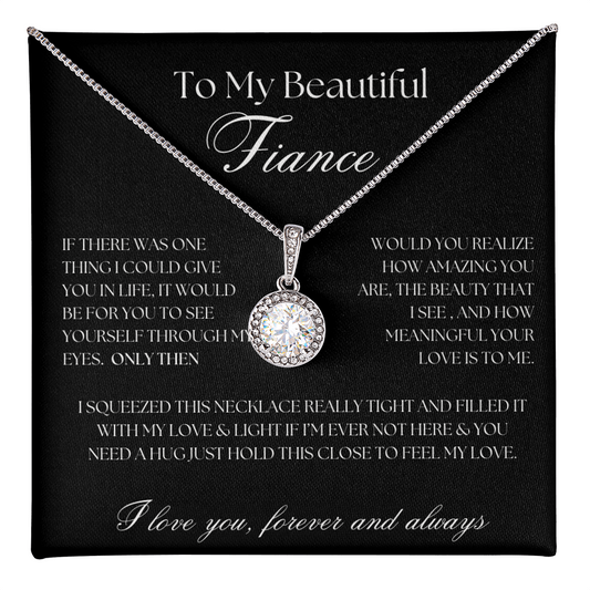 To My Beautiful Fiance... Eternal Hope Necklace