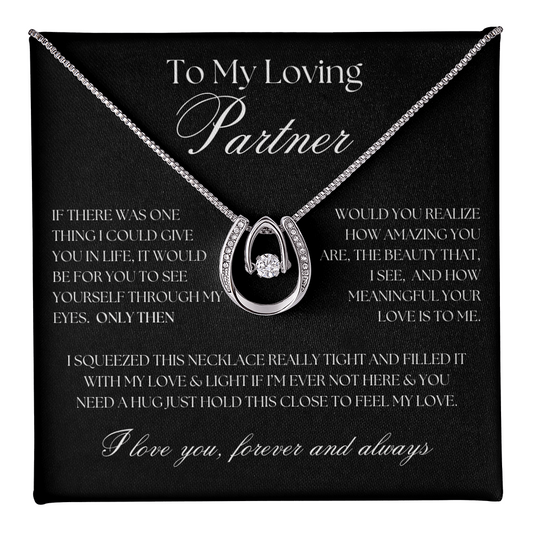 To My Loving Partner... Lucky in Love Necklace