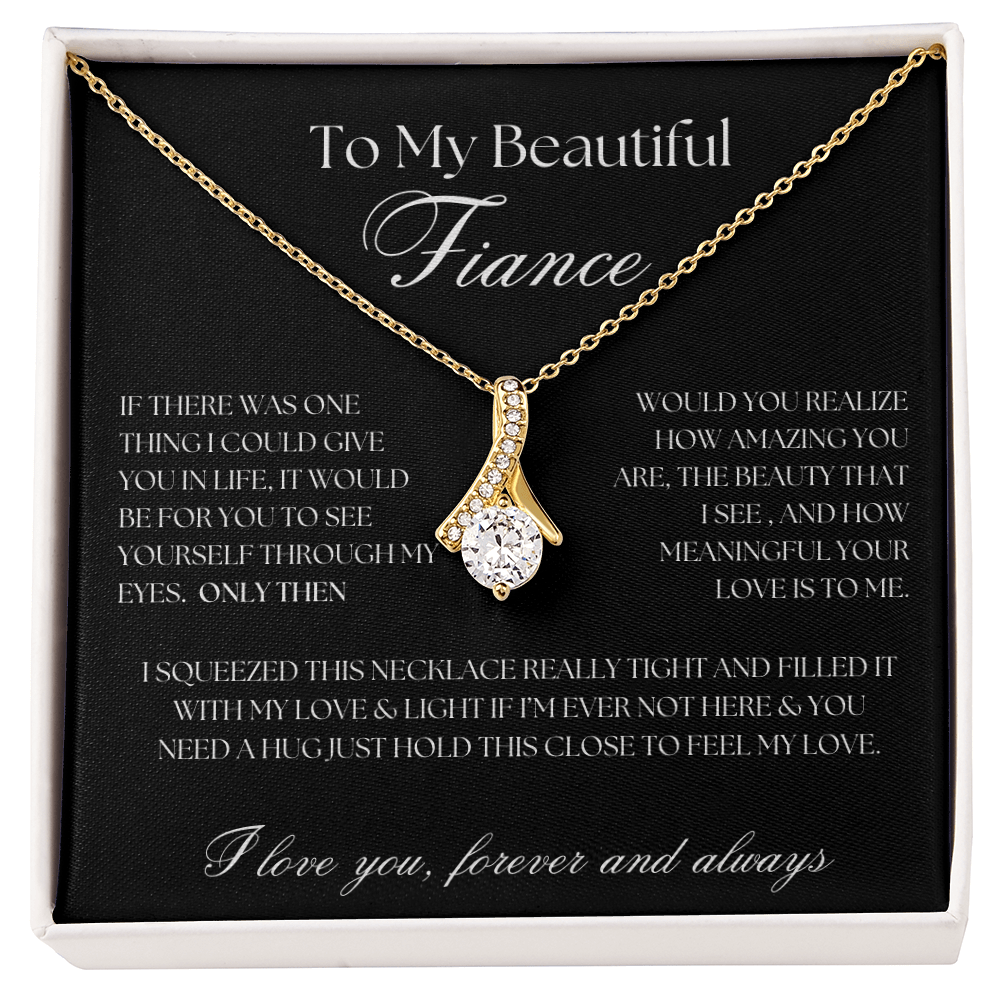 To My Beautiful Fiance... Alluring Beauty Necklace