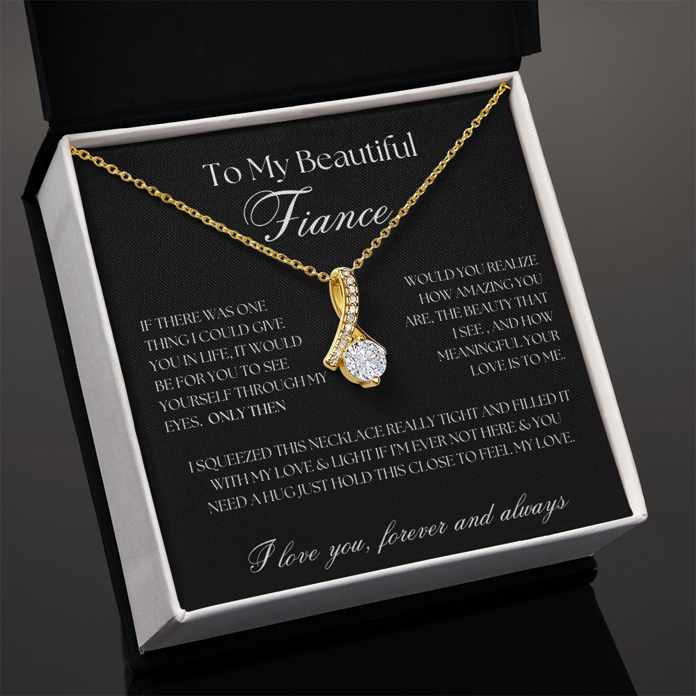 To My Beautiful Fiance... Alluring Beauty Necklace