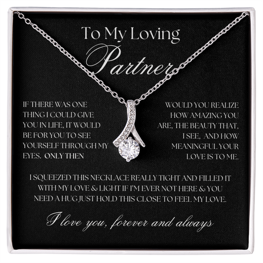 To My Loving Partner... Alluring Beauty Necklace