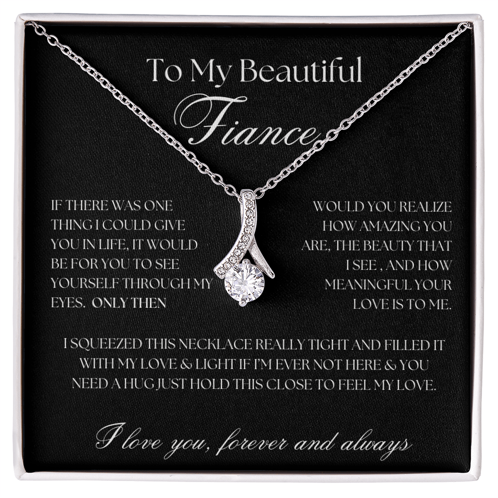 To My Beautiful Fiance... Alluring Beauty Necklace